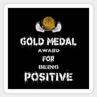 Gold Medal for Being Positive Award Winner Sticker